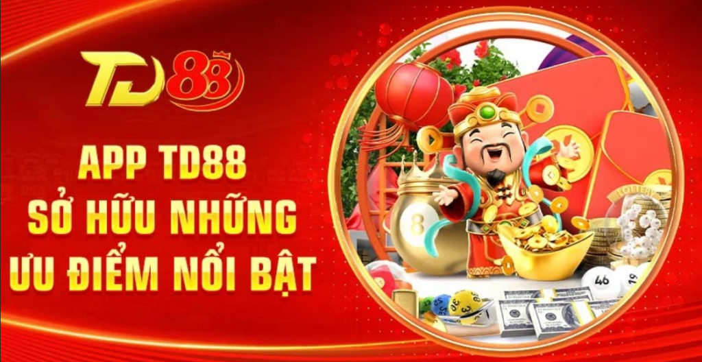 App TD88 sở hữu những ưu điểm nổi bật